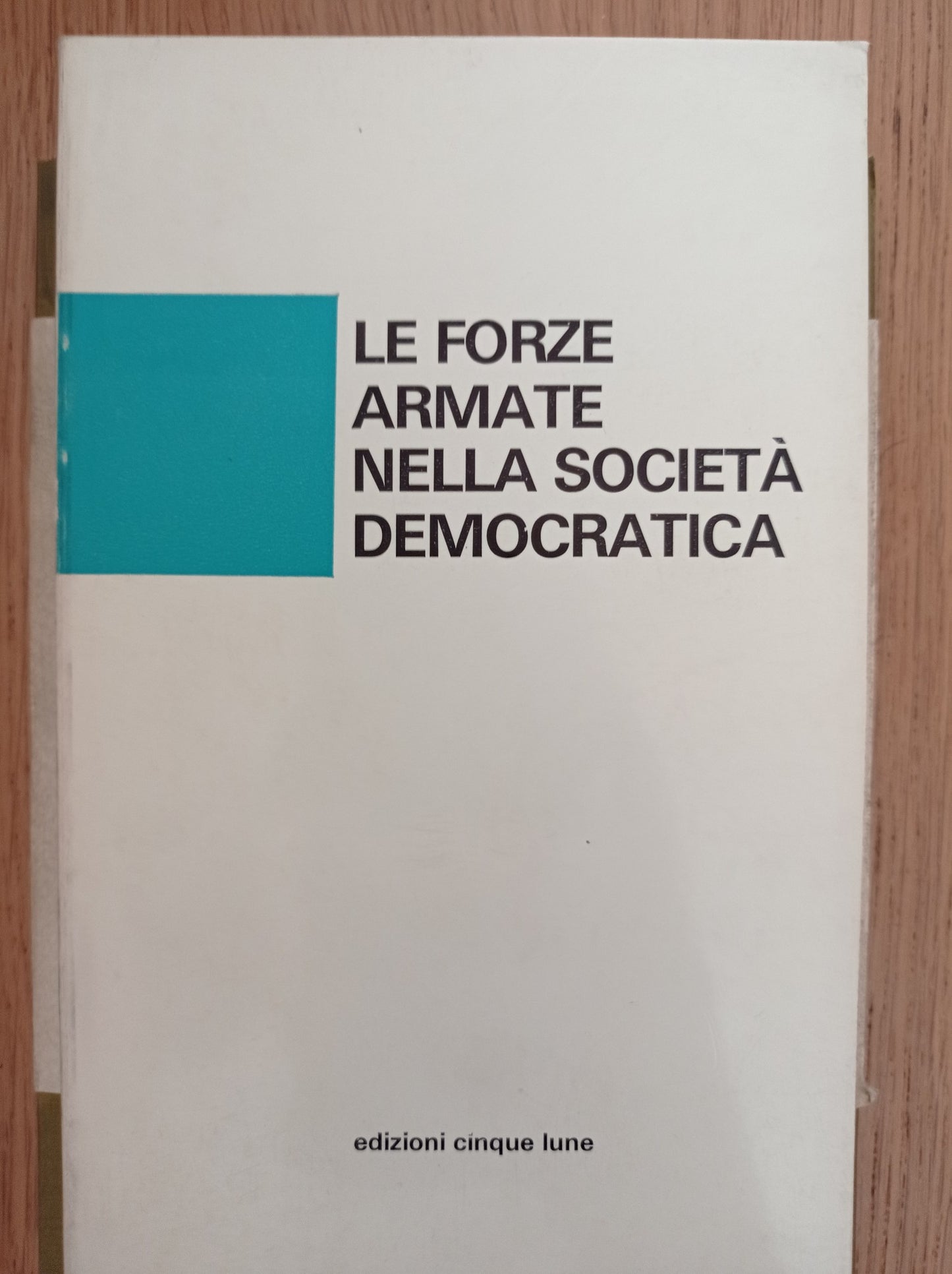 Le forze armate nella società democratica - copertina