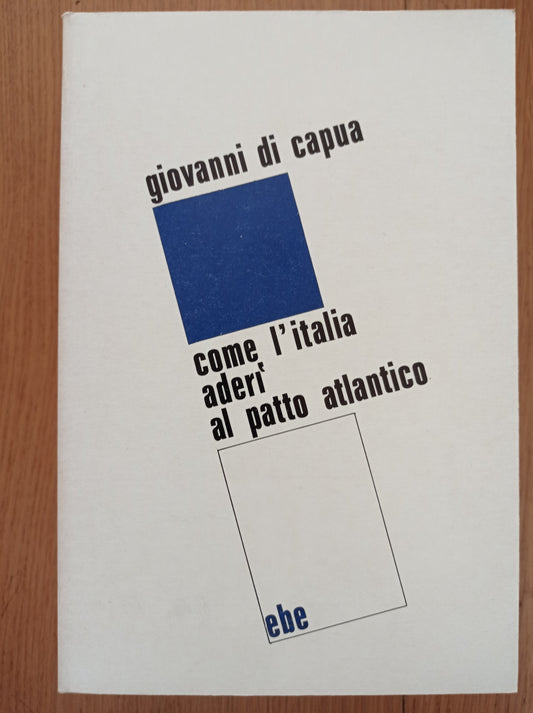 Come l'Italia aderì al patto atlantico - copertina