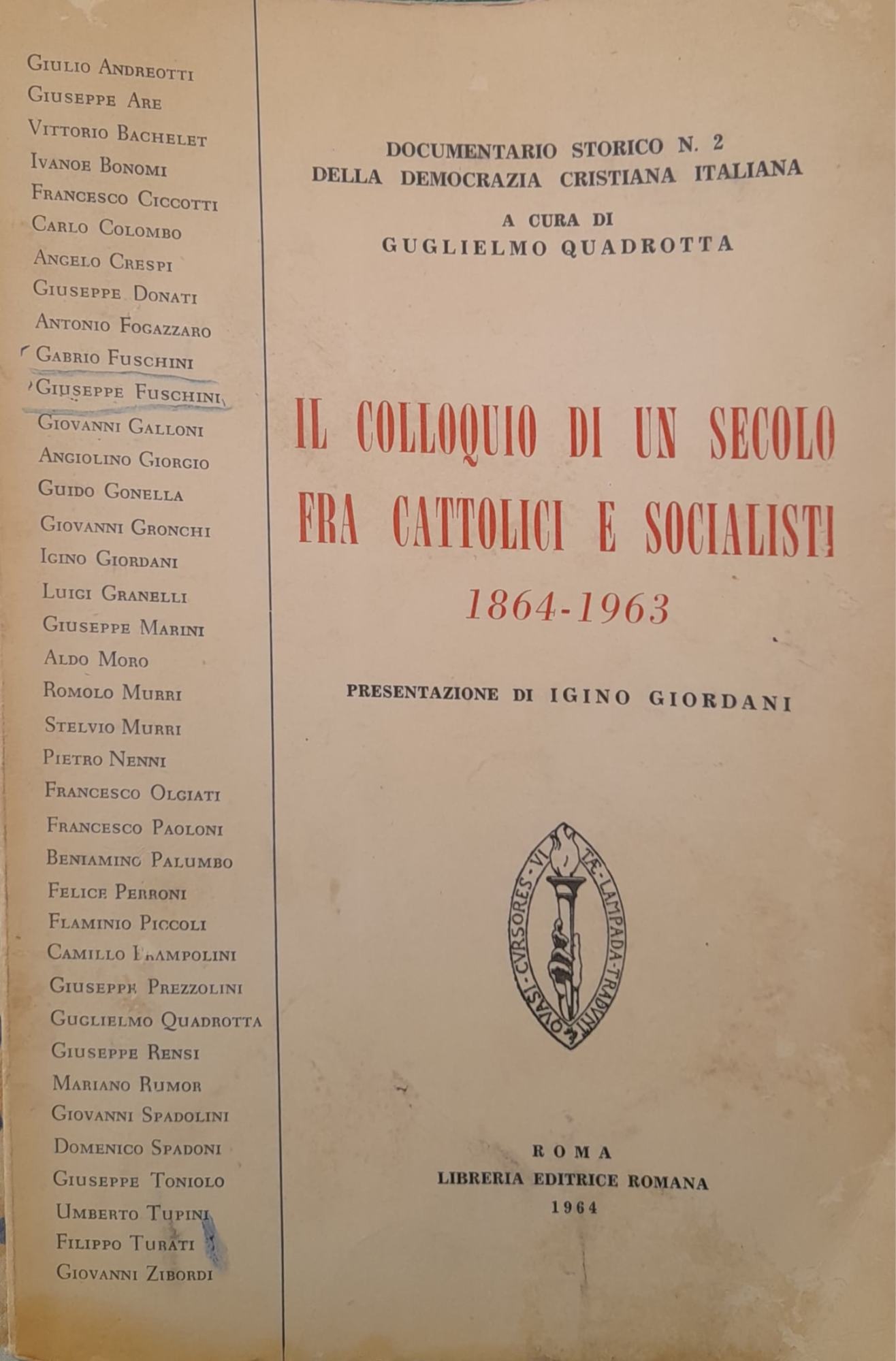 Il colloquio di un secolo fra cattolici e socialisti 1864-1963 - copertina