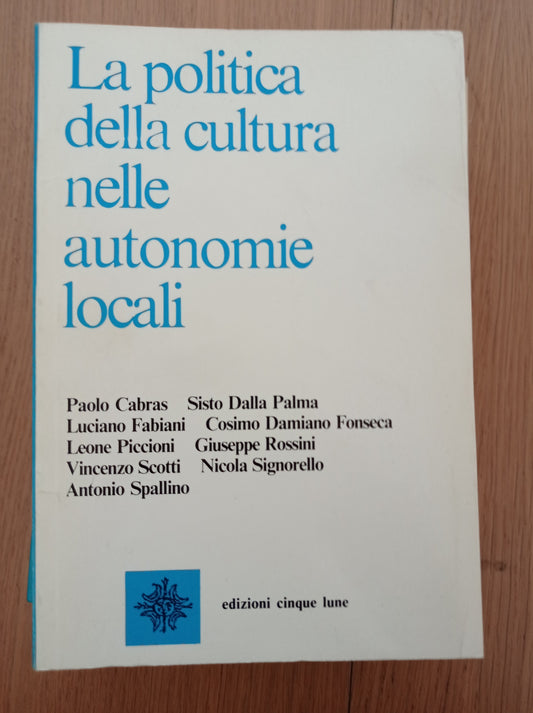 La politica della cultura nelle autonomie locali - copertina