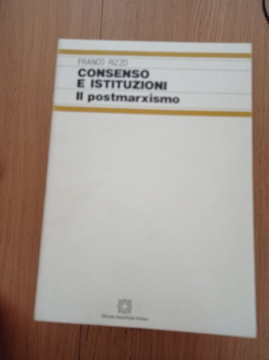 Consenso e Istituzioni: il postmarxismo - copertina