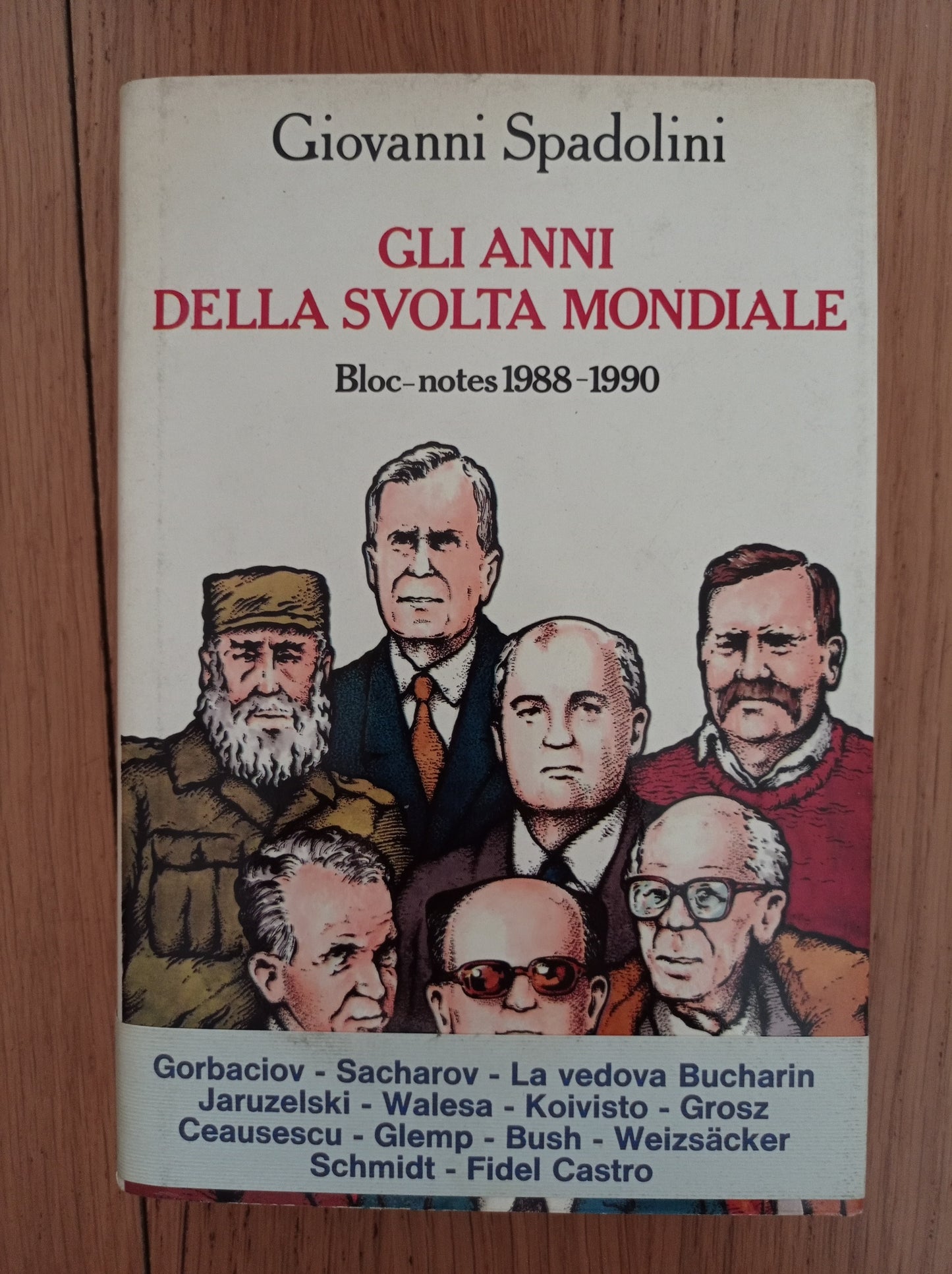 Gli anni della svolta mondiale. Bloc-notes (1988-1990) - copertina