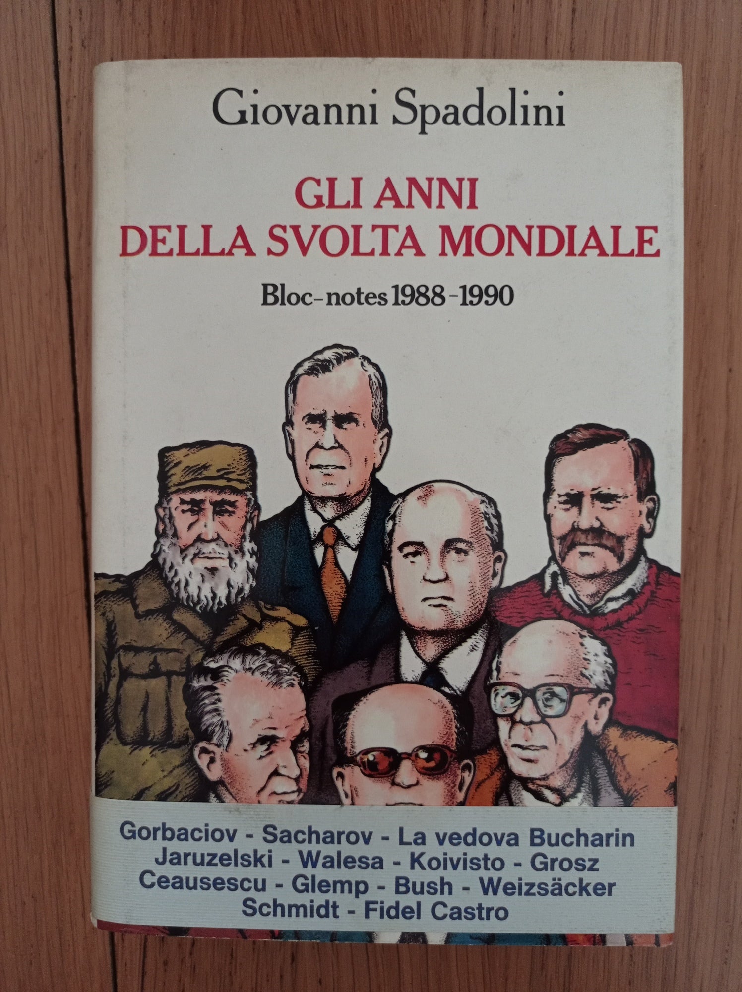 Gli anni della svolta mondiale. Bloc-notes (1988-1990) - copertina