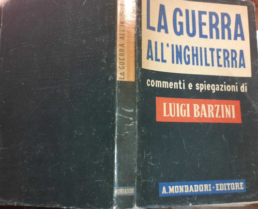 La guerra all'Inghilterra commenti e spiegazioni - copertina