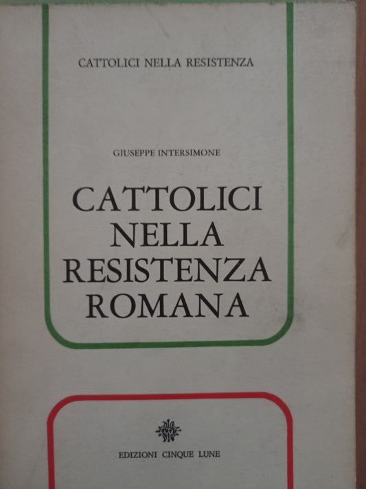 Cattolici nella resistenza romana - copertina