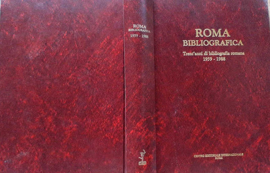 Roma bibliografica. Trent'anni di bibliografia romana (1959-1988) - copertina