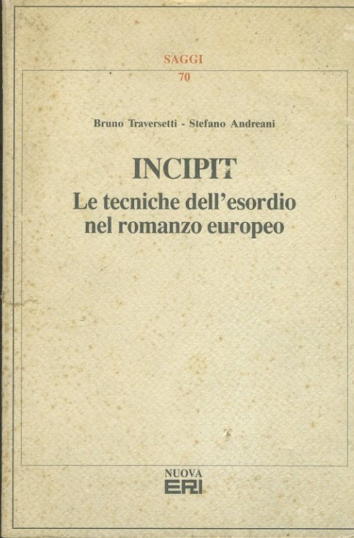 Incipit. Le tecniche dell'esordio nel romanzo europeo - copertina
