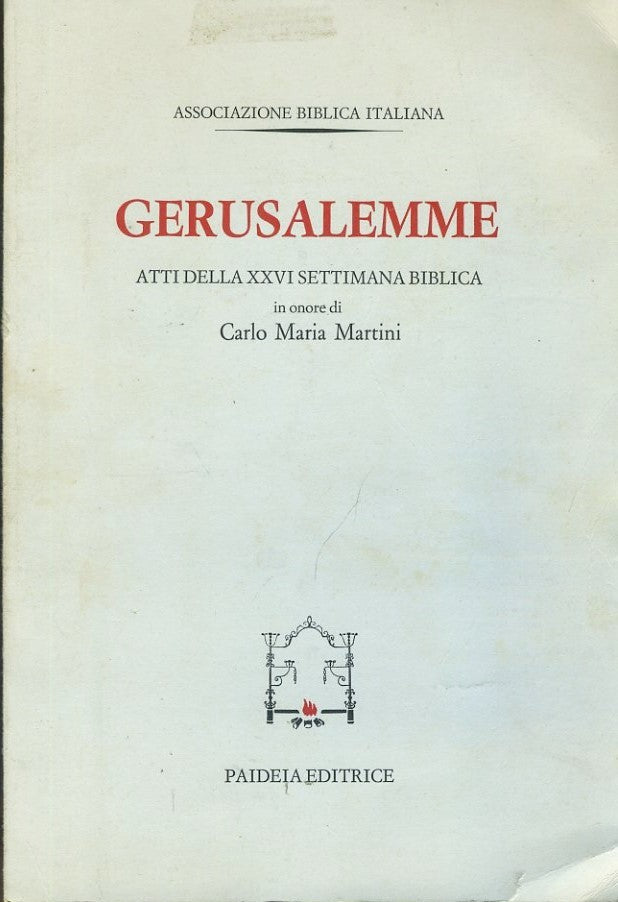 Gerusalemme. Atti della XXVI Settimana biblica in onore di Carlo Maria Marti - copertina