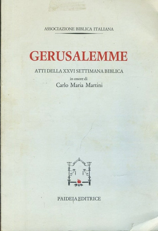 Gerusalemme. Atti della XXVI Settimana biblica in onore di Carlo Maria Marti - copertina