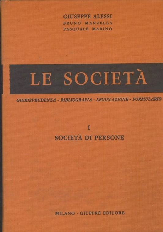Le società. Volume I. Volume II (Tomo I - II). Volume  III. Volume IV. Primo e secondo aggiornamento. - copertina