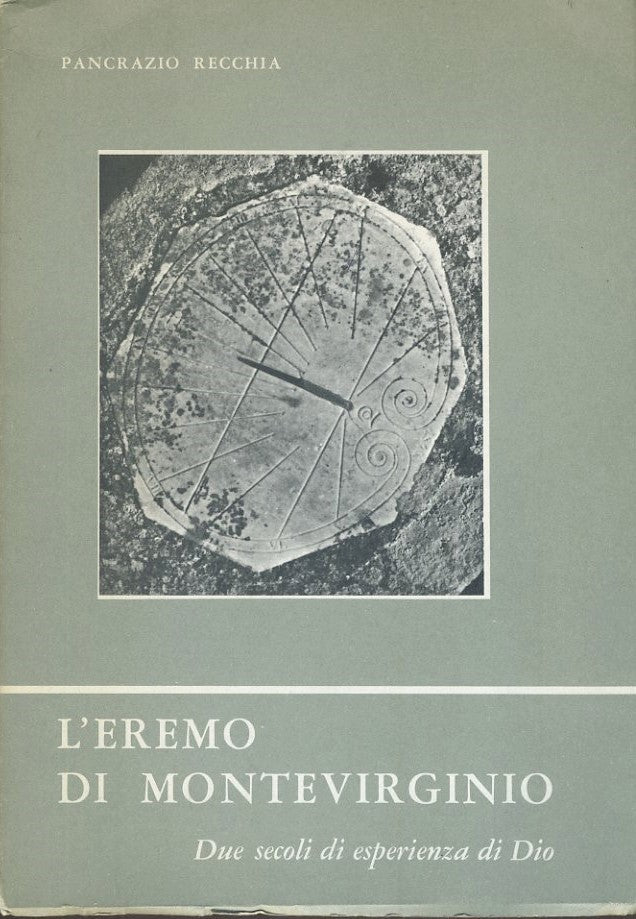 L'eremo di Montevirginio. Due secoli di esperienza di Dio - copertina