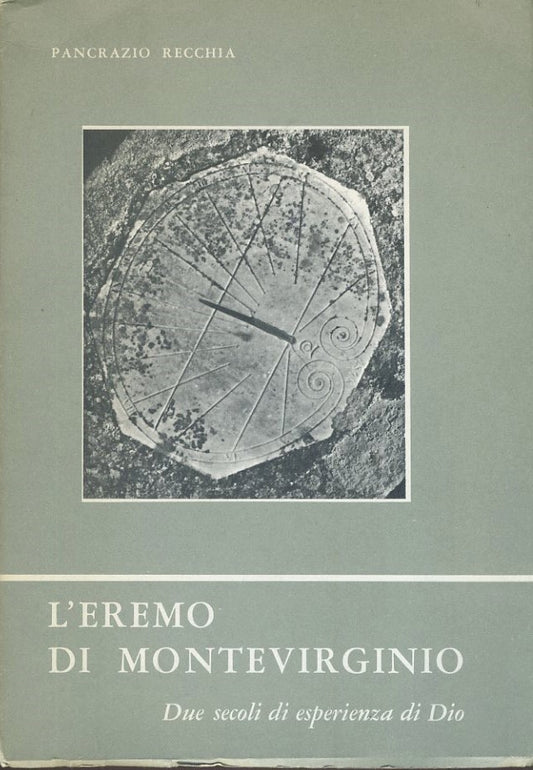 L'eremo di Montevirginio. Due secoli di esperienza di Dio - copertina