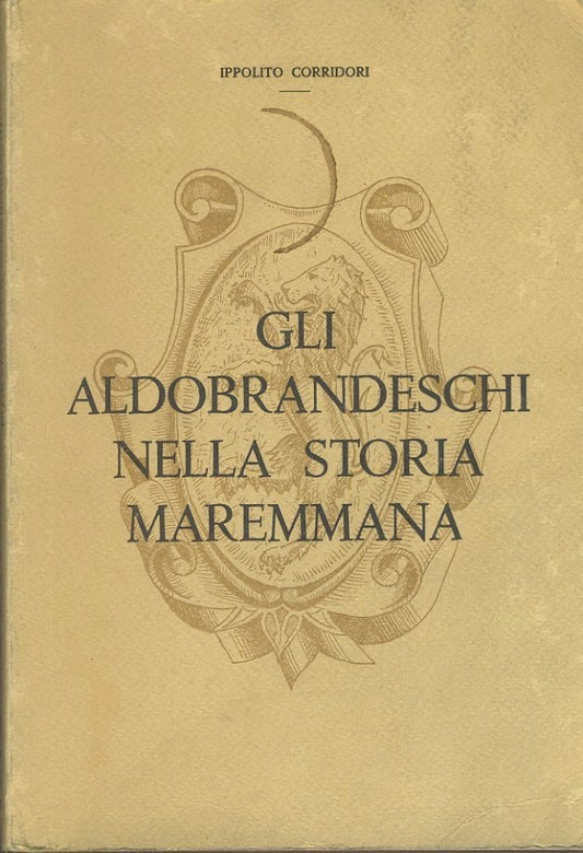 Gli aldobrandeschi nella storia maremmana - copertina