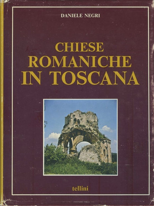 Chiese romaniche in Toscana - copertina
