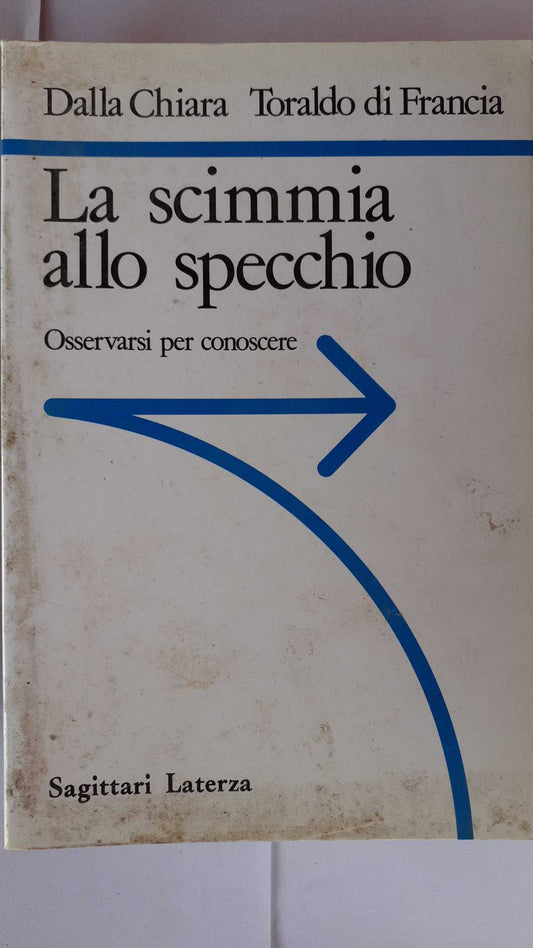 La scimmia allo specchio : osservarsi per conoscere - copertina