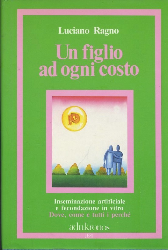 Un figlio ad ogni costo - copertina