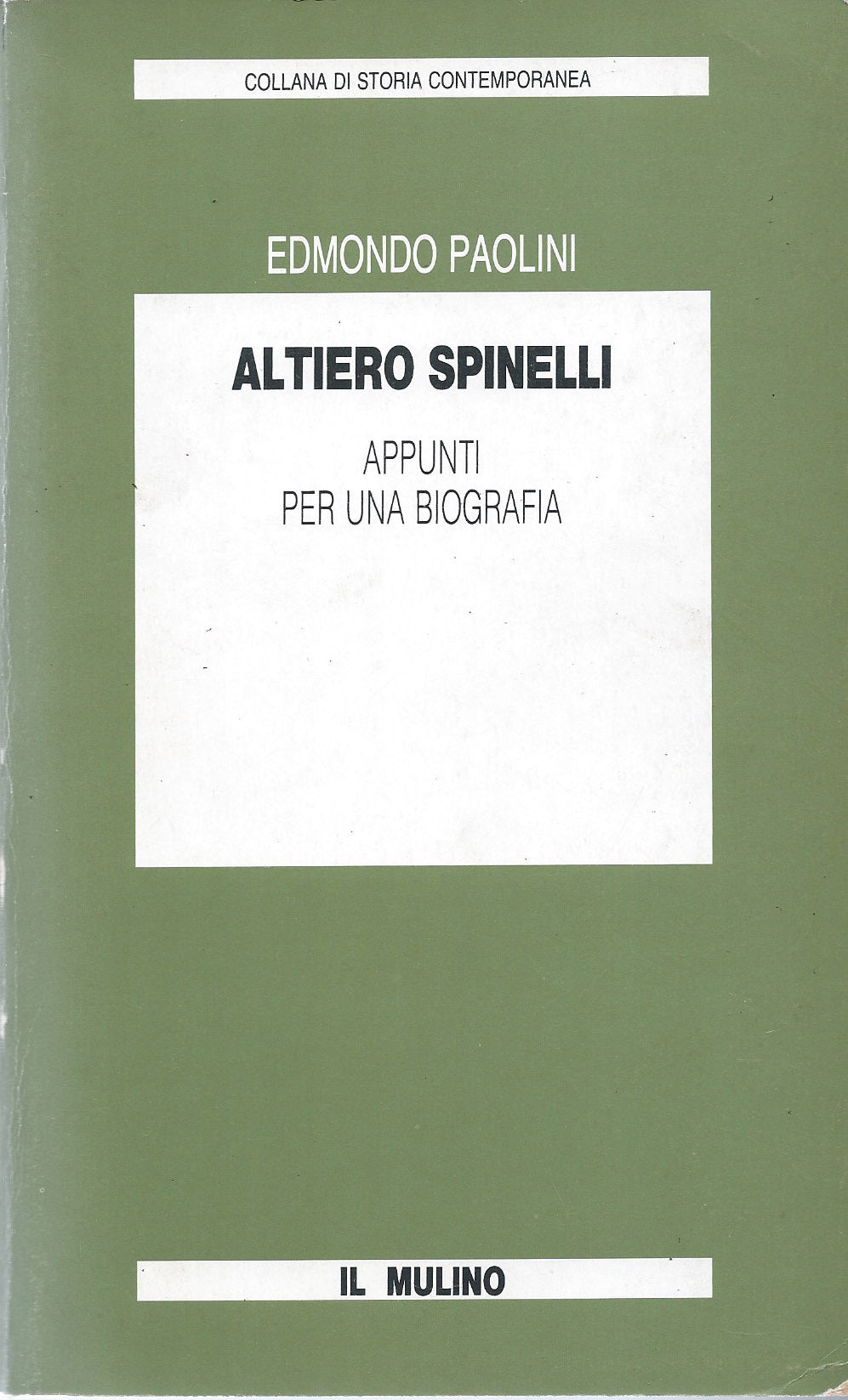 Altiero Spinelli : Appunti per una biografia - copertina