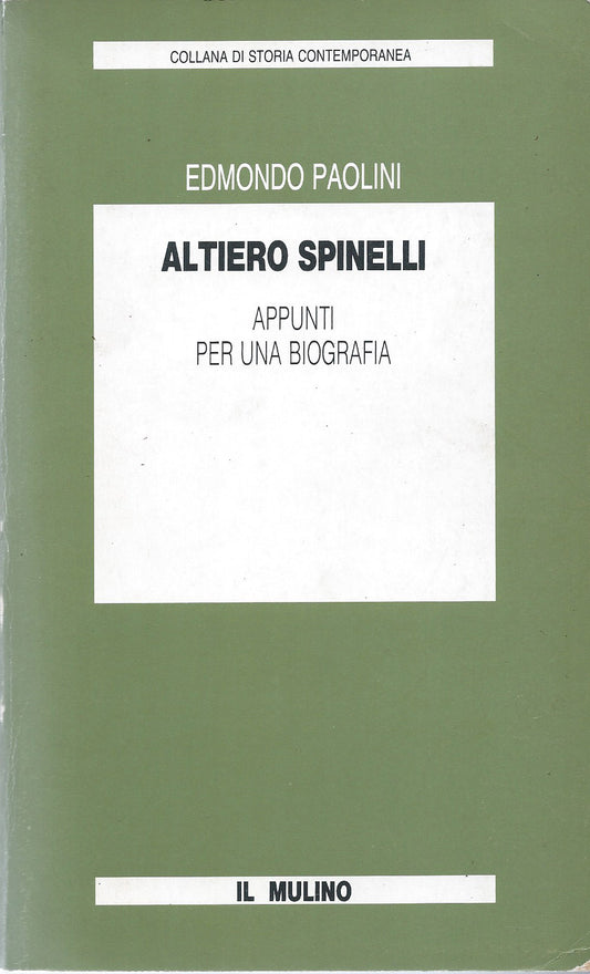 Altiero Spinelli : Appunti per una biografia - copertina