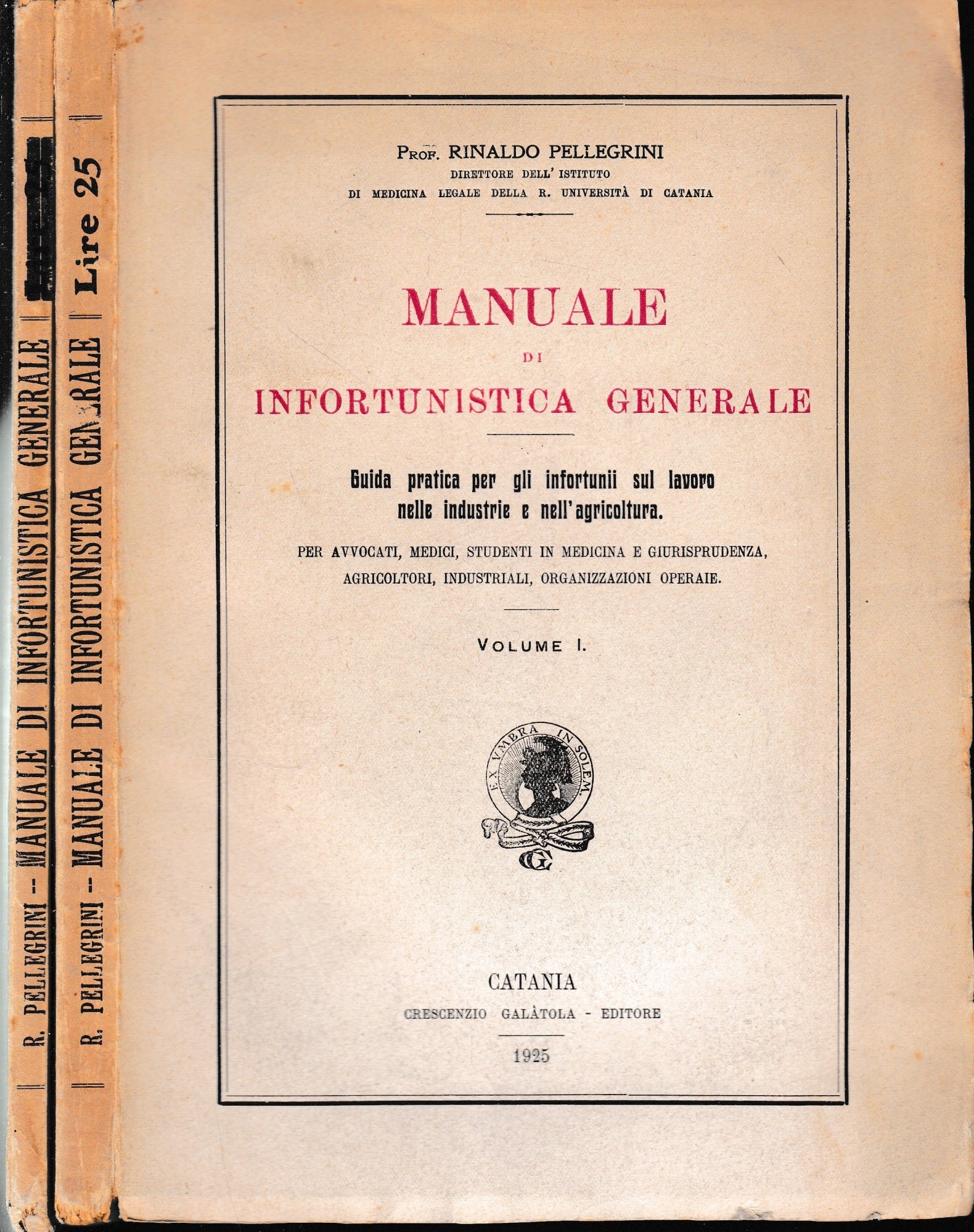 Manuale di infortunistica generale, due volumi. - copertina