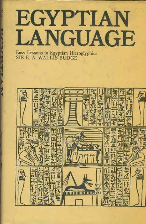 Egyptian Language: Easy Lessons in Egyptian Hieroglyphics - copertina