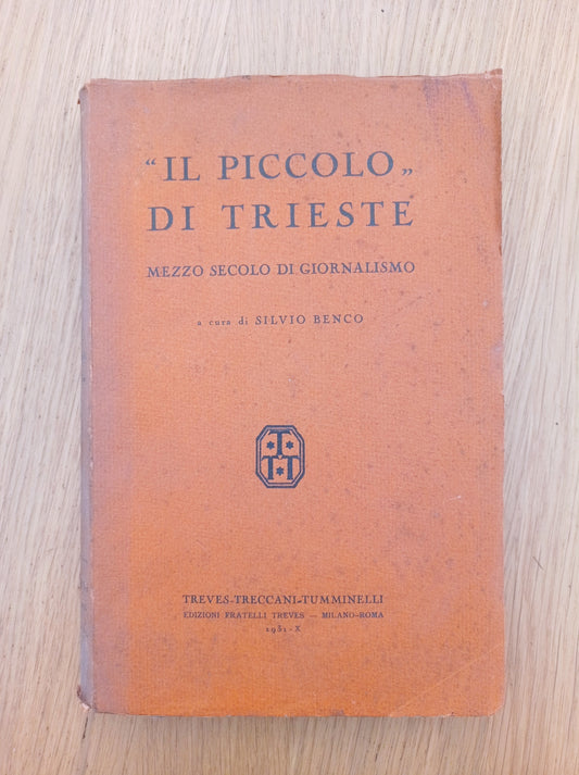IL PICCOLO DI TRIESTE mezzo secolo di giornalismo - copertina