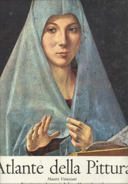 Atlante della pittura. Maestri veneziani. Rinascimento e Barocco in Itali Maestri spagnoli - copertina