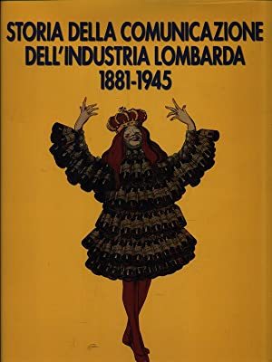 Storia della comunicazione dell'industria lombarda. - copertina