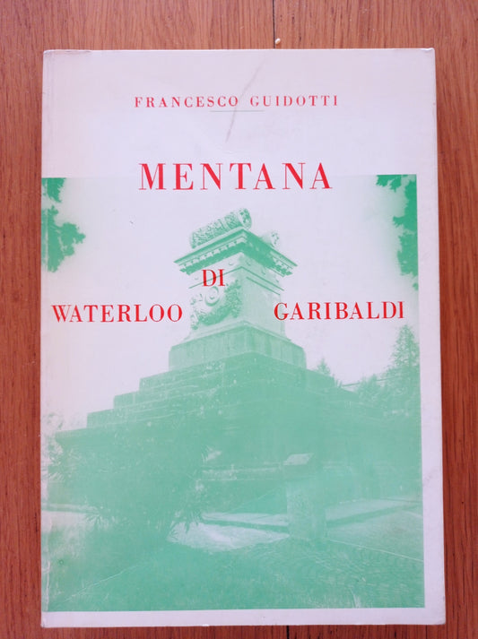 Mentana di Waterloo Garibaldi - copertina