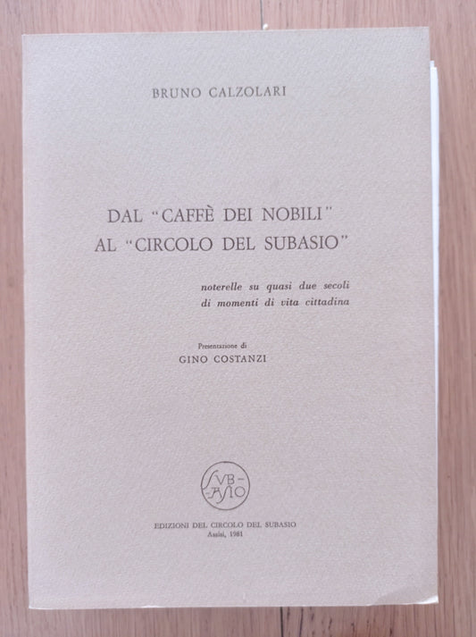 Dal "Caffè dei nobili" al "Circolo del subasio" - copertina
