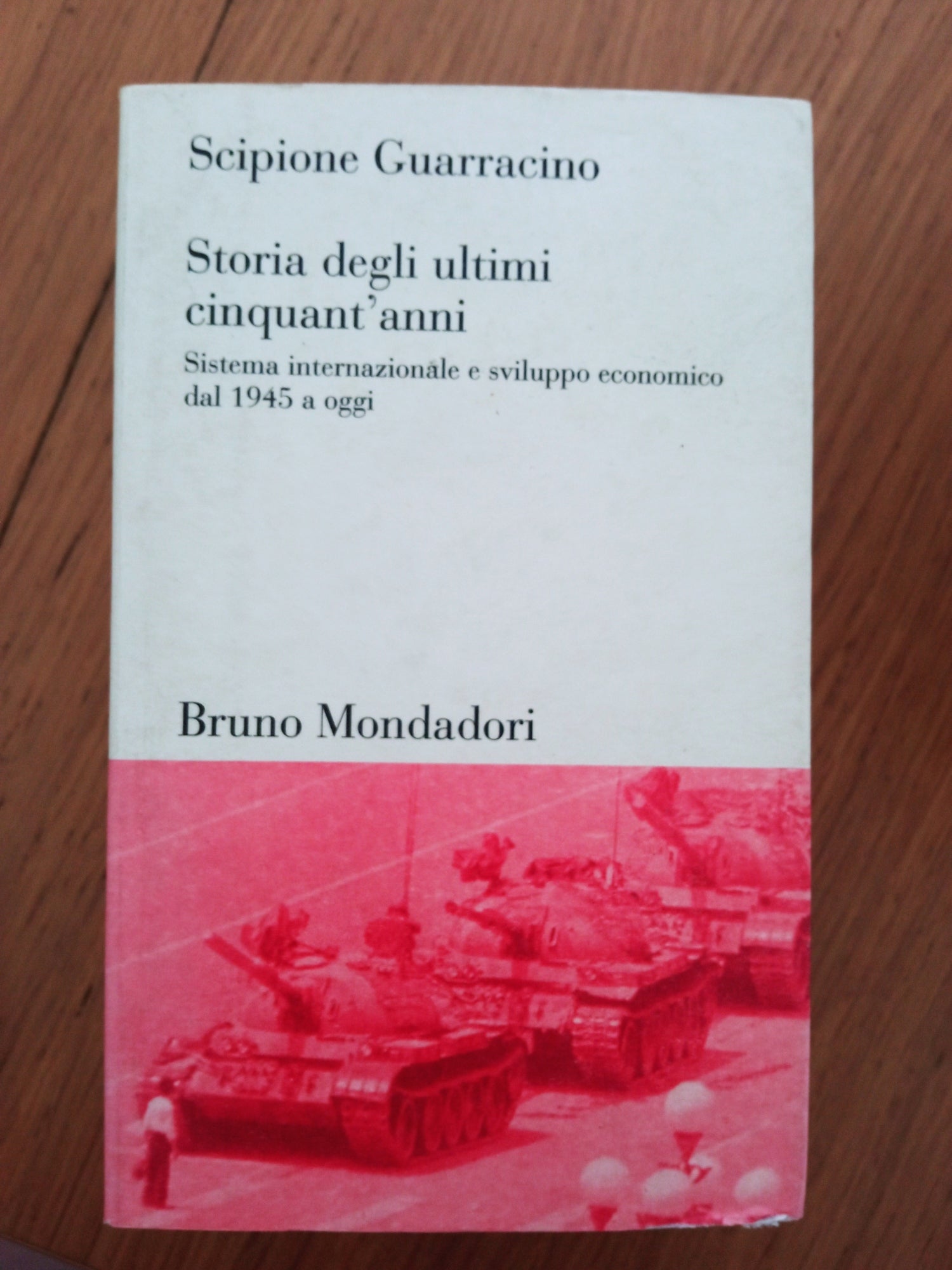 Storia degli ultimi cinquant\'anni. Sistema internazionale e sviluppo economico dal 1945 ad oggi - copertina