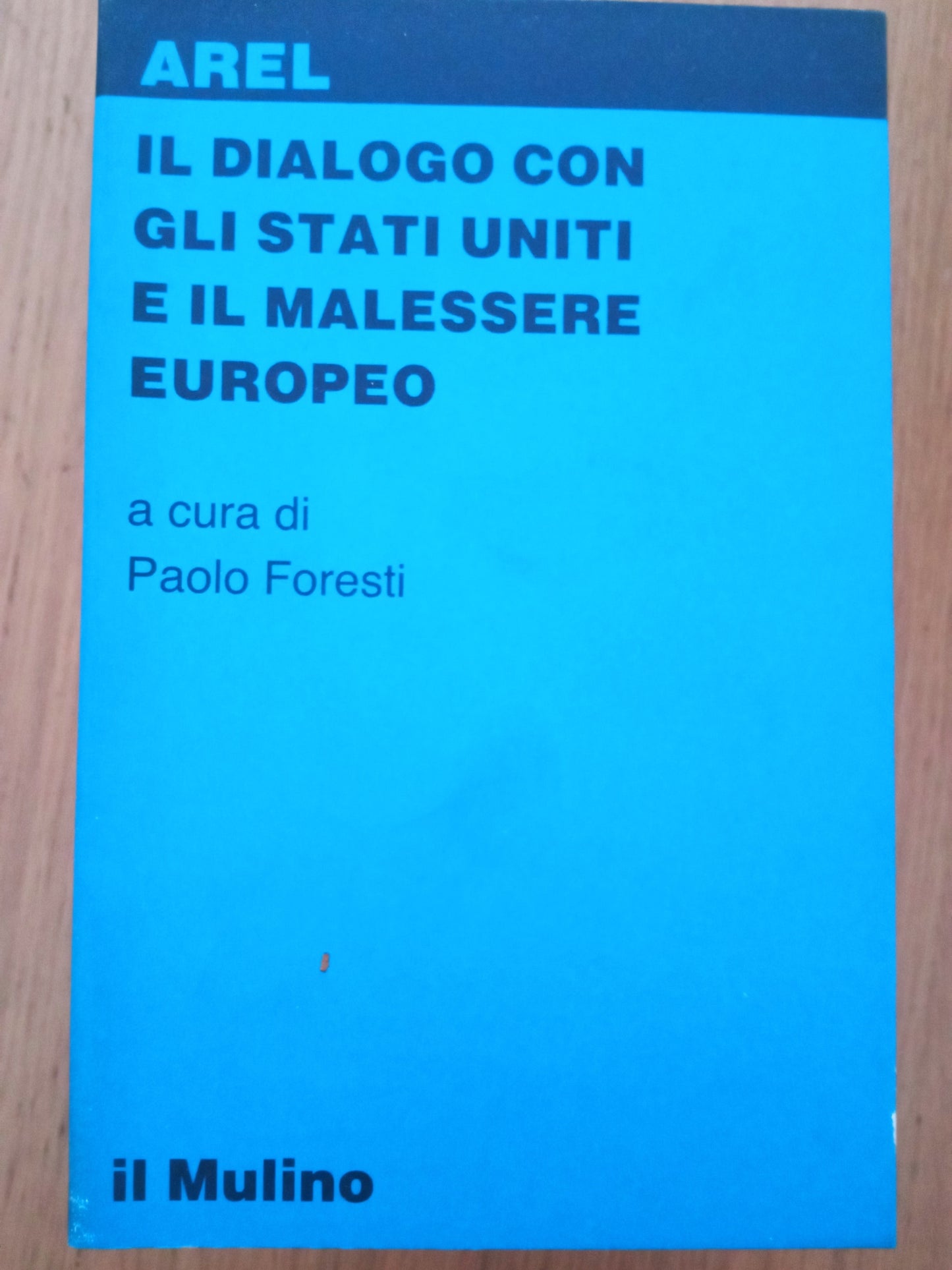 Il dialogo con gli Stati Uniti e il malessere europeo - copertina