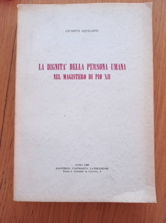 La dignità della persona umana nel magistero di Pio XII - copertina