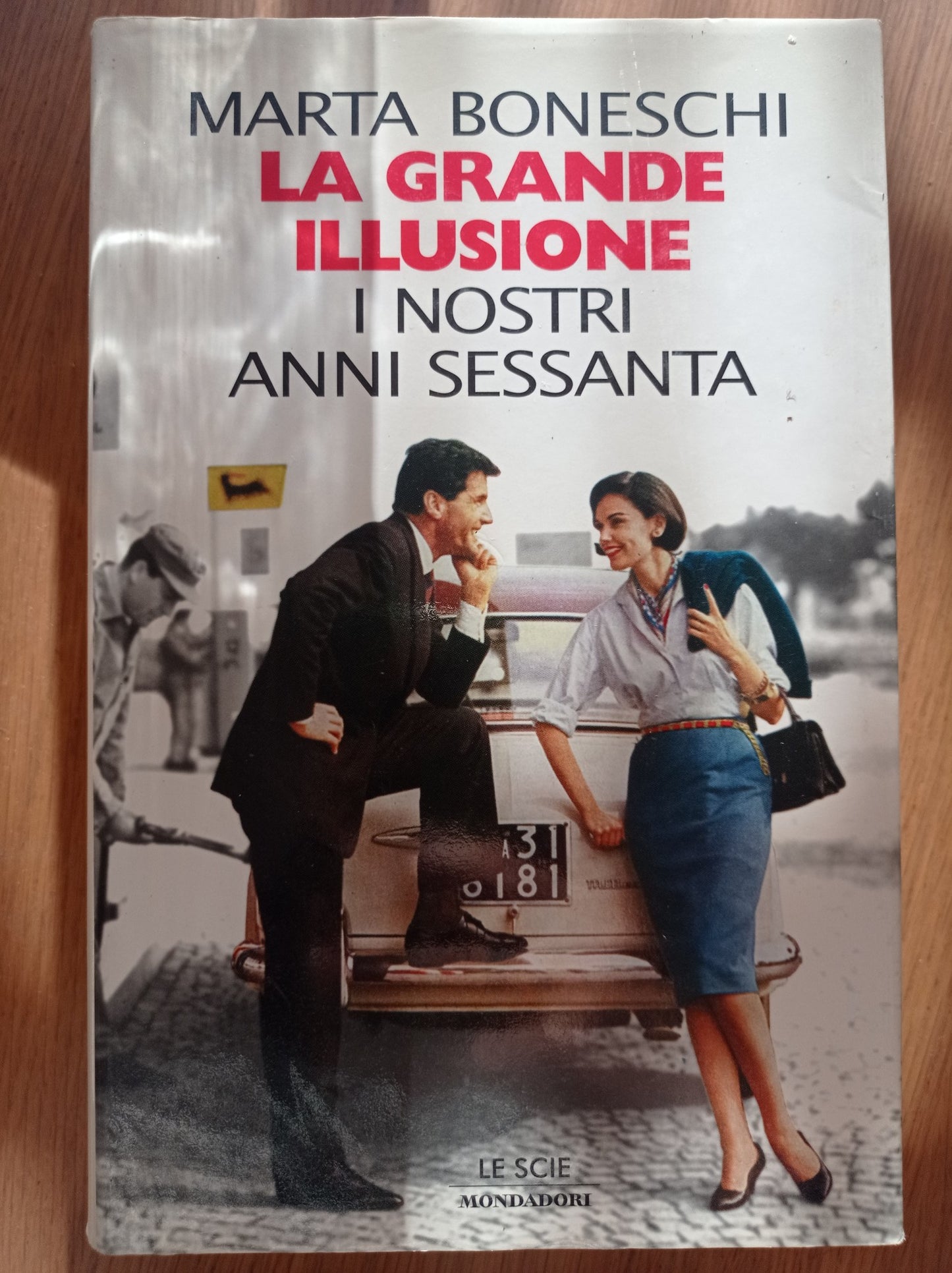 La grande illusione. I nostri anni Sessanta - copertina