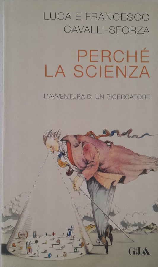 Perchè la scienza. L'avventura di un ricercatore - copertina