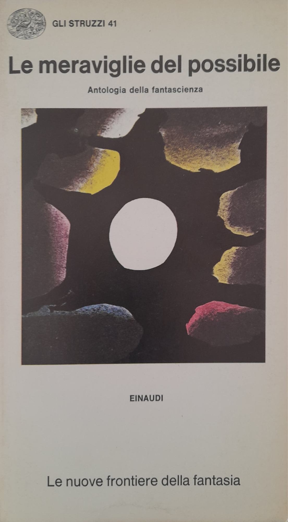 Le meraviglie del possibile. Antologia della fantascienza. - copertina