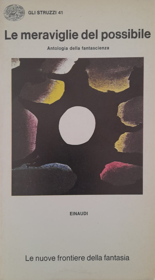 Le meraviglie del possibile. Antologia della fantascienza. - copertina