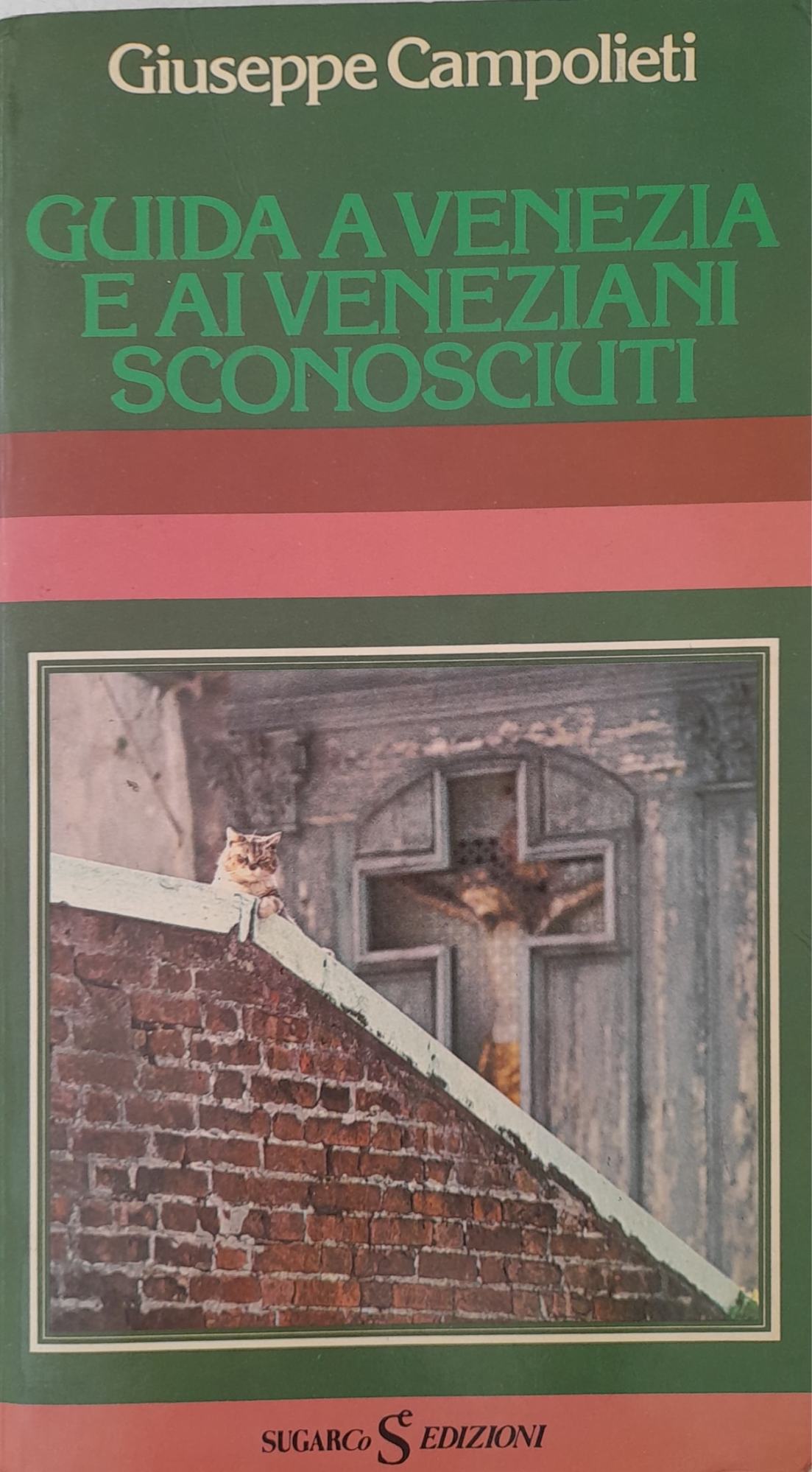 Guida a Venezia e ai veneziani sconosciuti - copertina