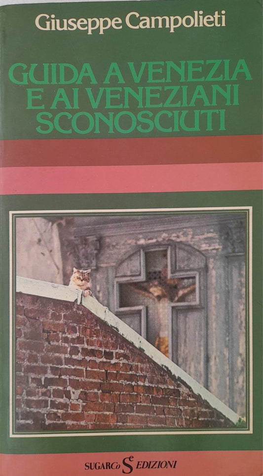 Guida a Venezia e ai veneziani sconosciuti - copertina