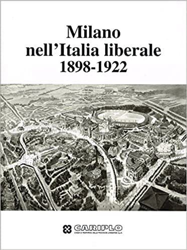 Milano nell'Italia liberale 1898-1922 - copertina