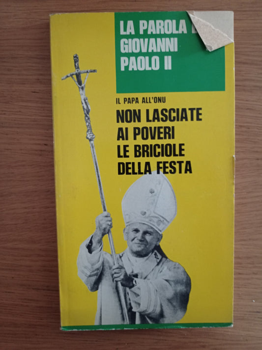 Non lasciate ai poveri le briciole della festa - copertina