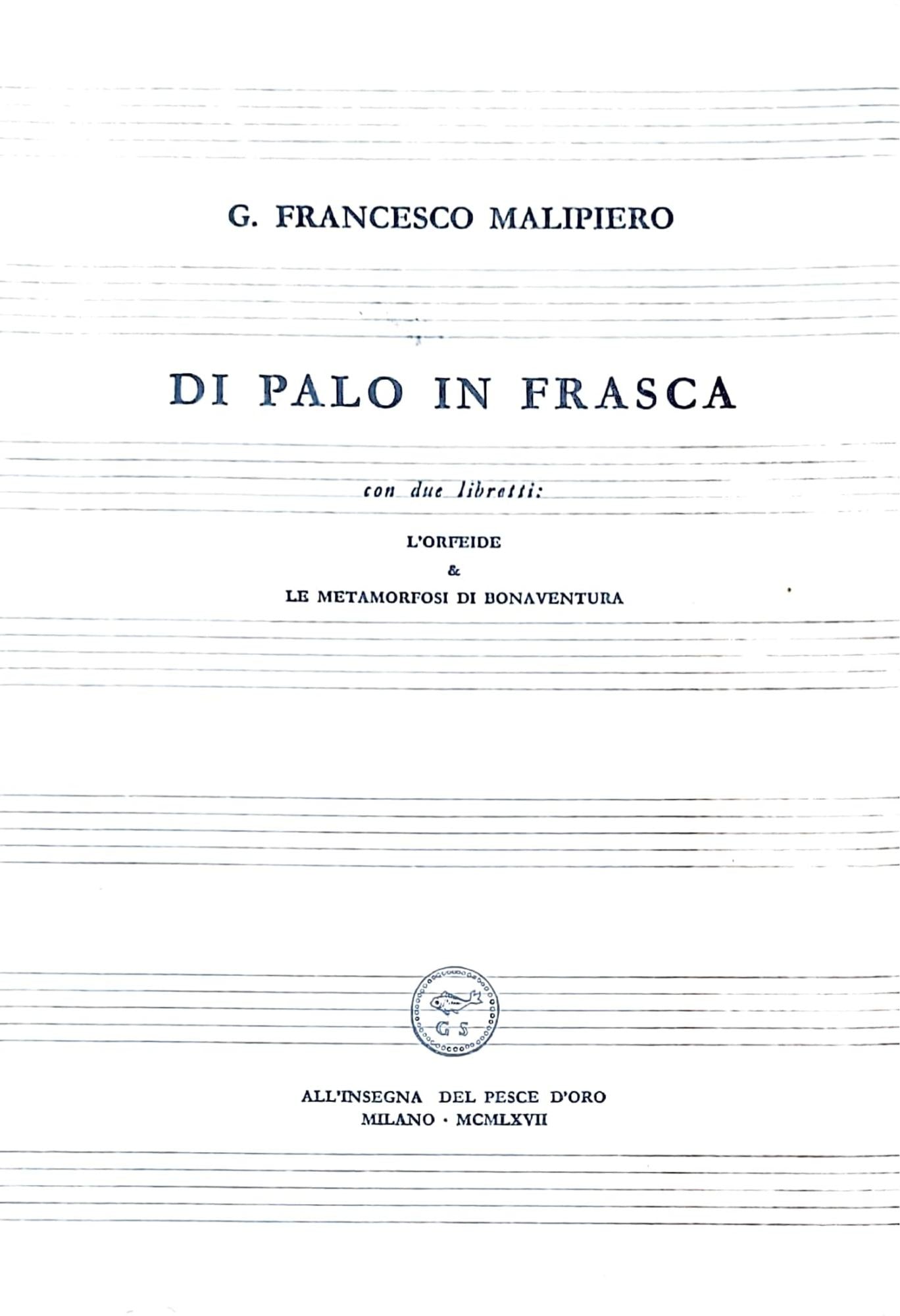 Di palo in frasca con due libretti: l'orfeide & le metamorfosi di bonaventura - copertina