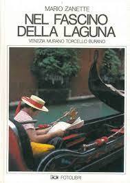 Nel fascino della laguna. Venezia, Murano, Torcello, Burano - copertina