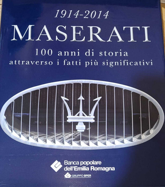 1914/2014. Maserati 100 anni di storia attraverso i fatti più significativi - copertina