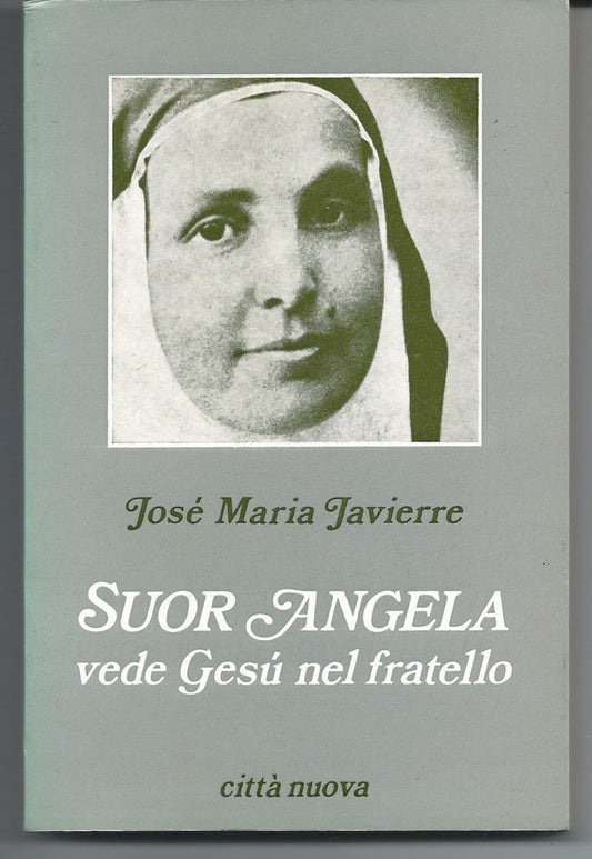 Suor Angela vede Gesù nel fratello - copertina