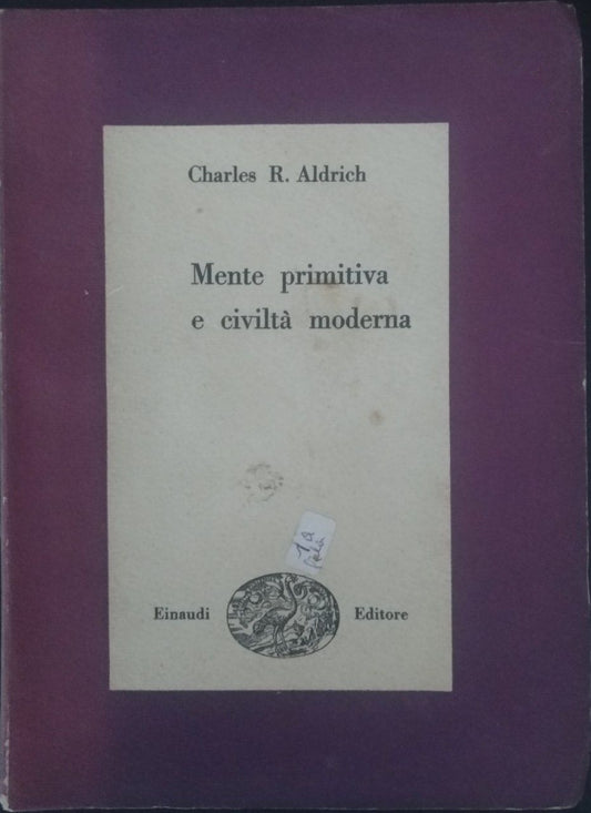 Mente primitiva e civiltà moderna - copertina