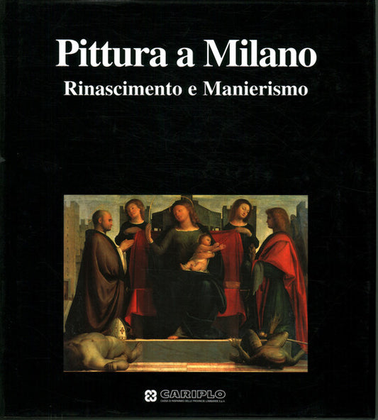 PITTURA A MILANO RINASCIMENTO E MANIERISMO - copertina