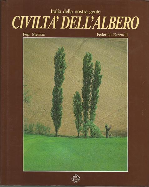 Italia Della Nostra Gente. Civiltà Dell'Albero - copertina