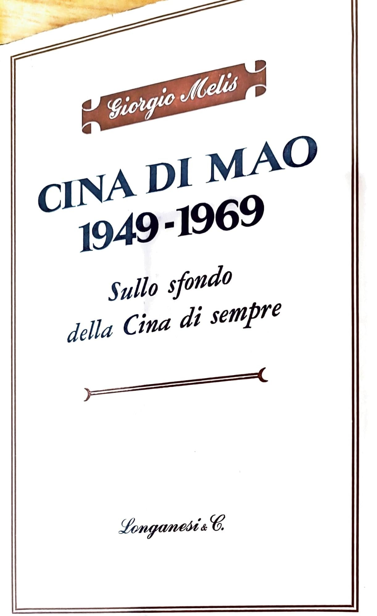 Cina di Mao 1949-1969 - sullo sfondo della Cina di sempre - copertina