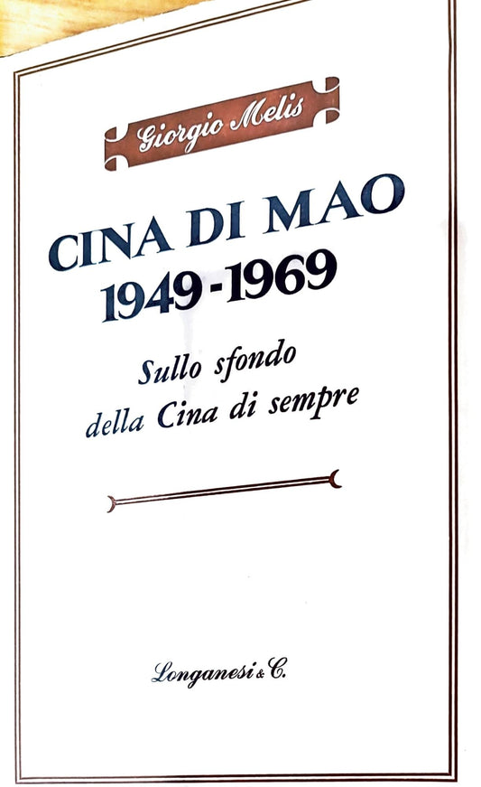 Cina di Mao 1949-1969 - sullo sfondo della Cina di sempre - copertina