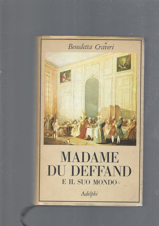 MADAME DU DEFFAND E IL SUO MONDO - copertina